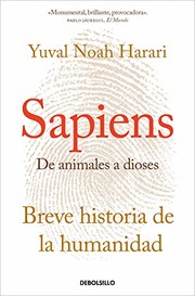 Cover of: Sapiens. De animales a dioses by Yuval Noah Harari, Joandomènec Ros i Aragonès