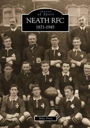 Cover of: Neath Rfc 1871-1945 (Images of Sport) by Mike Price