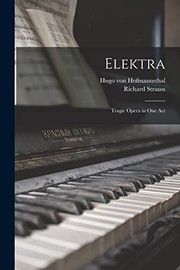 Cover of: Elektra: Tragic Opera in One Act