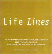 Cover of: Life Lines: 365 Life-Enhancing Meditations and Inspirations on Love, Peace, and Spirit from Around the World