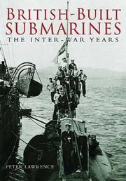 Cover of: British-Built Submarines by Peter Lawrence