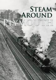 Steam around Plymouth by Bernard Mills