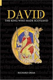 Cover of: David I: the king who made Scotland