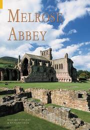 Cover of: Melrose Abbey by Fawcett, Richard - undifferentiated, Richard D. Oram