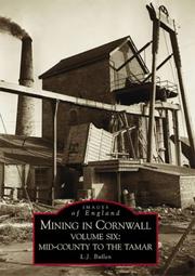 Cover of: Mining in Cornwall Volume Six: Mid-County To The Tamar(Images of England)