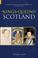Cover of: The Kings and Queens of Scotland