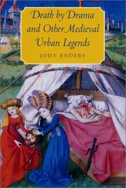 Death by Drama and Other Medieval Urban Legends by Jody Enders