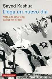 Cover of: Llega un nuevo día by Sayed Kashua, Raquel García Lozano