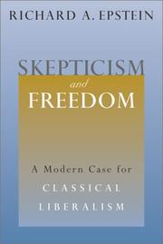 Cover of: Skepticism and Freedom: A Modern Case for Classical Liberalism (Studies in Law and Economics)
