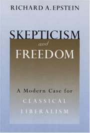 Cover of: Skepticism and Freedom: A Modern Case for Classical Liberalism (Studies in Law and Economics)