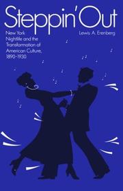 Cover of: Steppin' out: New York nightlife and the transformation of American culture, 1890-1930
