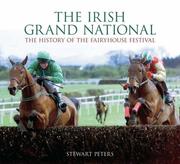 Cover of: The Irish Grand National: The History of the Fairyhouse Festival