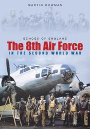 Cover of: Echoes of England: The 8th Air Force in World War Two