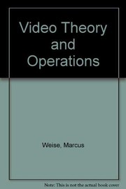 Cover of: Video Theory and Operations