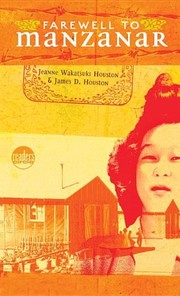 Cover of: Farewell to Manzanar by Jeanne Wakatsuki Houston, James D. Houston