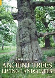 Cover of: Ancient Trees, Living Landscapes (Revealing History)