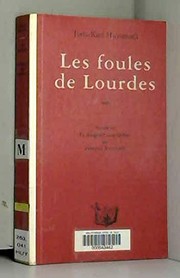 Cover of: Les foules de Lourdes