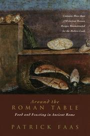 Cover of: Around the Roman Table | Patrick Faas