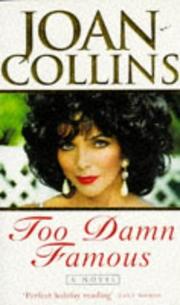 Cover of: Too Damn Famous by Joan Collins