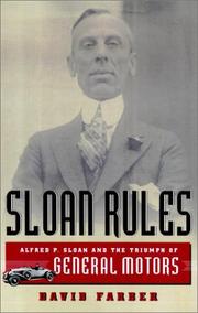 Cover of: Sloan rules: Alfred P. Sloan and the triumph of General Motors