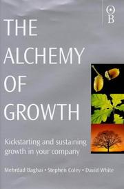 Cover of: The Alchemy of Growth by Mehrdad Baghai, Stephen Coley, David White