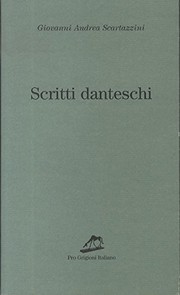 Cover of: Scritti danteschi by Giovanni Andrea Scartazzini