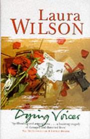 Cover of: Dying Voices (SIGNED) by Laura Wilson