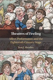 Cover of: Theatres of Feeling: Affect, Performance, and the Eighteenth-Century Stage