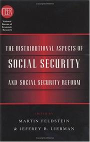 Cover of: The Distributional Aspects of Social Security and Social Security Reform (National Bureau of Economic Research Conference Report)