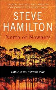 Cover of: North of Nowhere (Alex McKnight) by Steve Hamilton