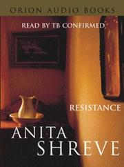 Cover of: Resistance by Anita Shreve