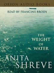 Cover of: The Weight of Water by Anita Shreve