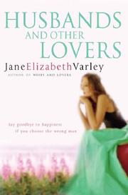 Cover of: Husbands and Other Lovers | Jane Elizabeth Varley