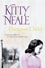 Cover of: Outcast Child by Kitty Neale, Kitty Neale