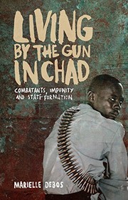 Cover of: Living by the Gun in Chad by Marielle Debos, Andrew Brown