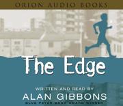 Cover of: The Edge by Alan Gibbons