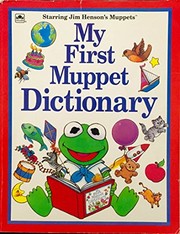Cover of: My first muppet dictionary