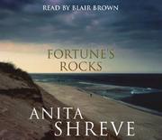 Cover of: Fortune's Rocks by Anita Shreve, Anita Shreve