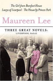 Cover of: Three Great Novels 3: "The Girl from Barefoot House", "The House by Princes Park", "The Laceys of Liverpool"