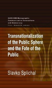 Cover of: Transnationalization of the public sphere and the fate of the public