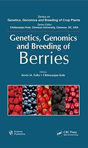 Cover of: Genetics, genomics and breeding of berries by Kevin M. Folta, Chittaranjan Kole