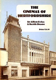 Cover of: The cinemas of Hertfordshire by Allen Eyles