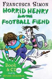 Cover of: Horrid Henry and the Football Fiend