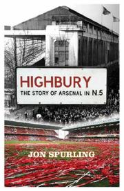 Cover of: Highbury by Jon Spurling