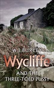 Cover of: Wycliffe and the Three-Toed Pussy (Wycliffe Series) by W. J. Burley