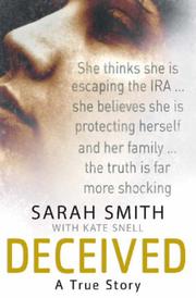 Cover of: Deceived: A True Story