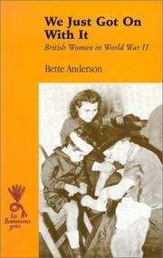 Cover of: We Just Got on with It by Bette Anderson, Bette Anderson