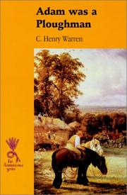 Adam was a ploughman by C. Henry Warren