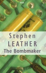 Cover of: The Bombmaker by Stephen Leather