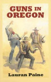 Cover of: Guns in Oregon by Lauran Paine